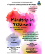 Mindtrip in YOUrself: 1^ esposizione artistica personale di Elena Viotto - Sala Venudo, dal 04 al 13 novembre 2024